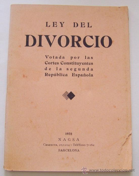 escribir Colibrí Araña Primera regulación del divorcio en españa: ley del divorcio de la segunda  república | Superbia Jurídico